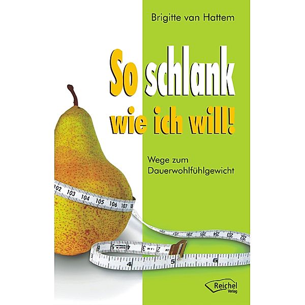 So schlank wie ich will!, Brigitte van Hattem