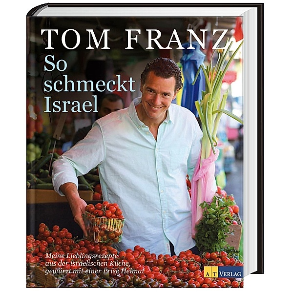 So schmeckt Israel, Tom Franz