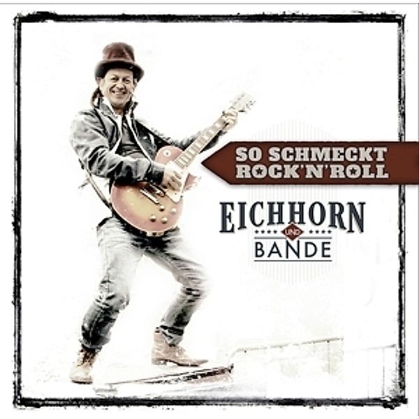 So Schmeckt Rock 'N' Roll (Vinyl), Eichhorn Und Bande