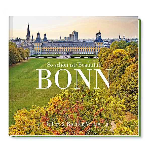 So schön ist Bonn / Beautiful Bonn, Volker Lanner, Martin Wein