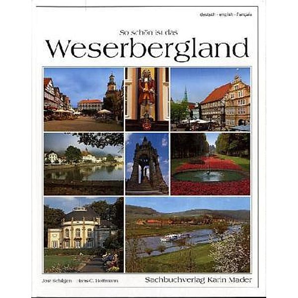 So schön ist das Weserbergland, Jost Schilgen, Hans-C. Hoffmann