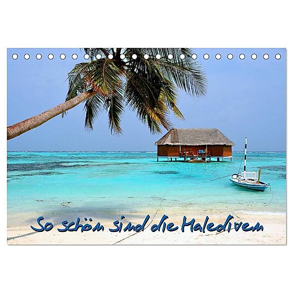 So schön sind die Malediven (Tischkalender 2024 DIN A5 quer), CALVENDO Monatskalender, Nina Schwarze