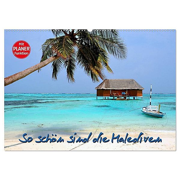 So schön sind die Malediven (Wandkalender 2024 DIN A2 quer), CALVENDO Monatskalender, Nina Schwarze