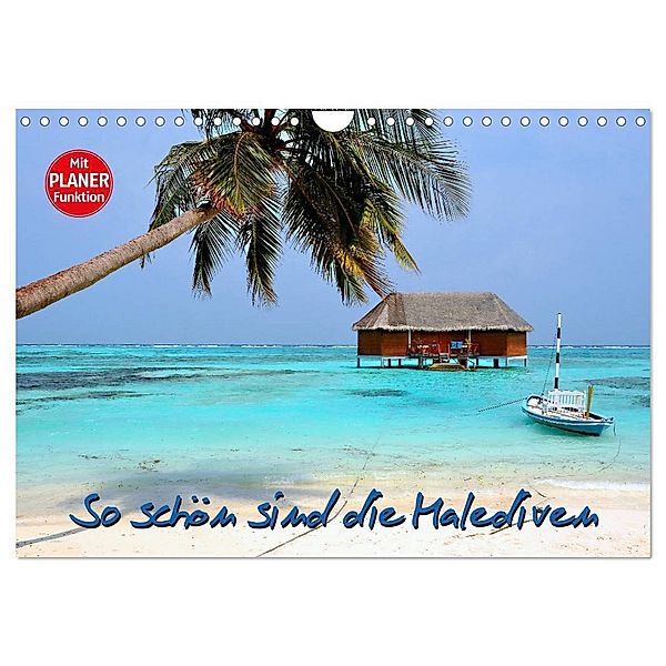So schön sind die Malediven (Wandkalender 2025 DIN A4 quer), CALVENDO Monatskalender, Calvendo, Nina Schwarze
