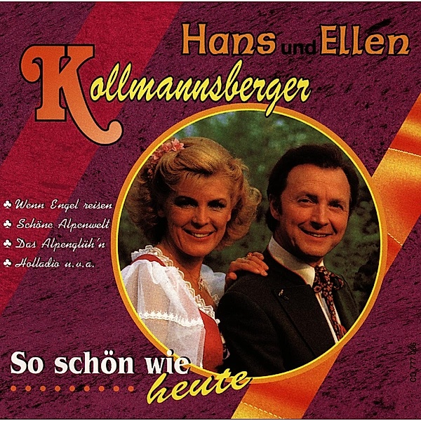 So schön wie heute, Hans Kollmannsberger & Ellen