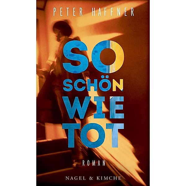 So schön wie tot, Peter Haffner