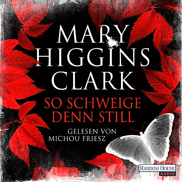 So schweige denn still, Mary Higgins Clark