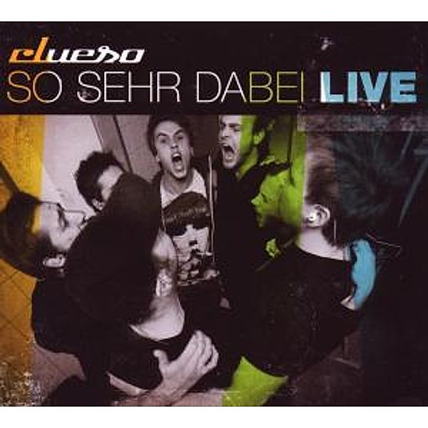 So Sehr Dabei-Live, Clueso