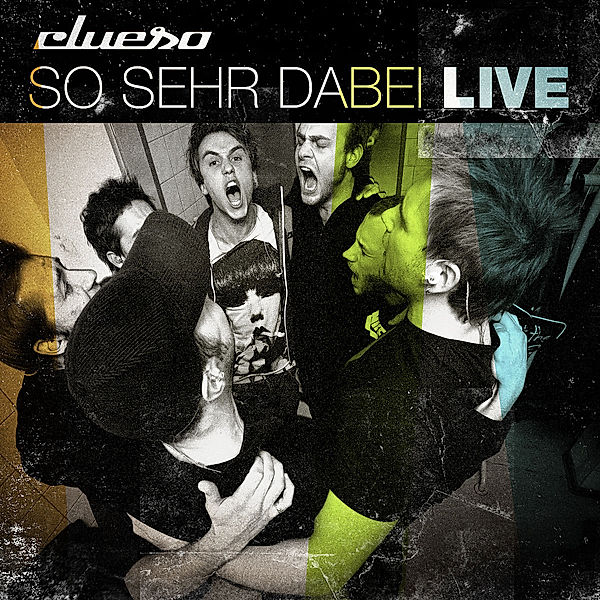 So Sehr Dabei-Live (Remastered 2014), Clueso