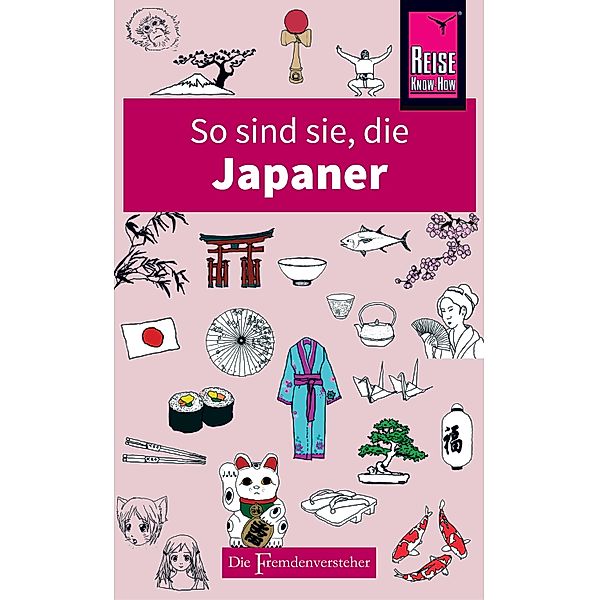 So sind sie, die Japaner / Die Fremdenversteher, Sahoko Kaji, Noriko Hama, Robert Ainsley, Jonathan Rice