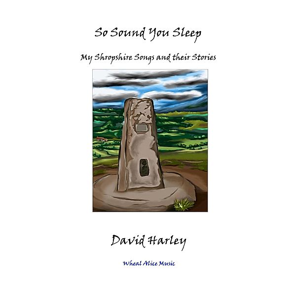 So Sound You Sleep (David Harley: Words & Music, #2) / David Harley: Words & Music, David Harley