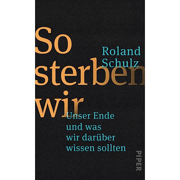 So sterben wir, Roland Schulz