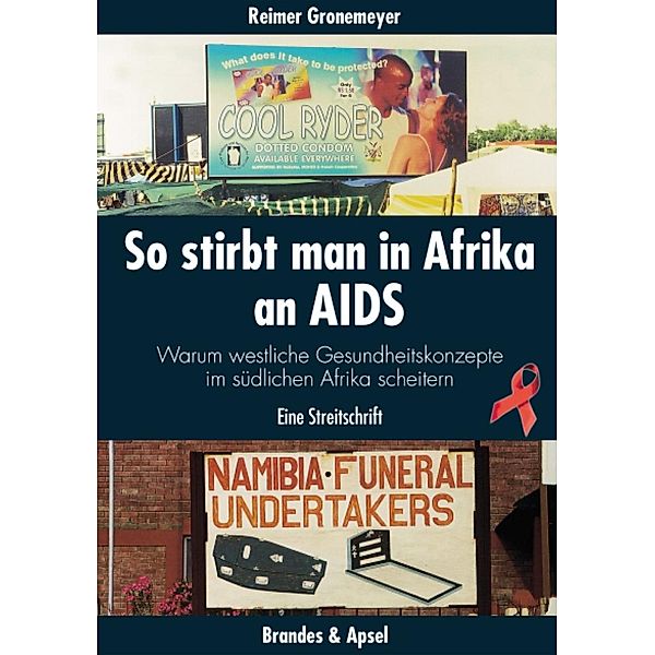 So stirbt man in Afrika an Aids, Reimer Gronemeyer