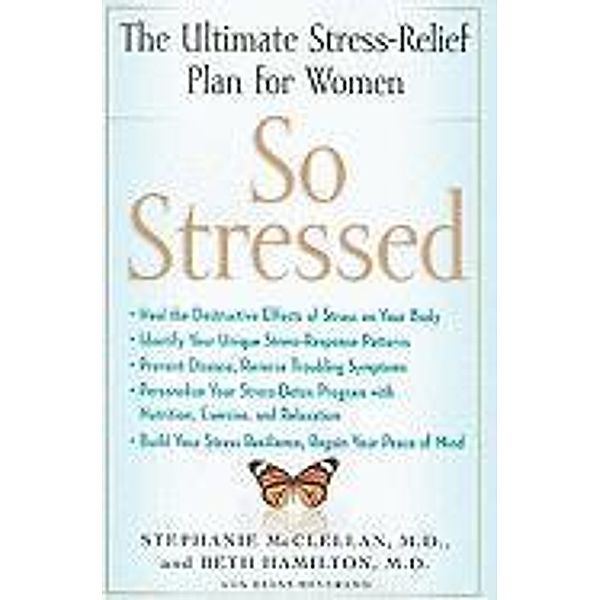 So Stressed, Stephanie McClellan, Beth Hamilton