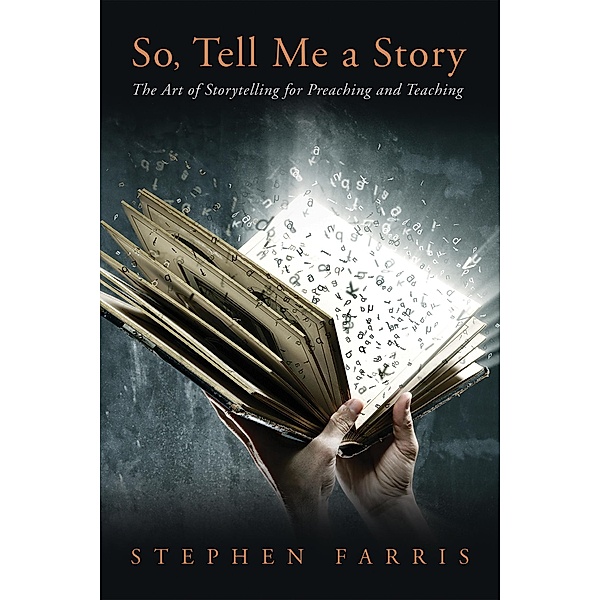 So, Tell Me a Story, Stephen Farris