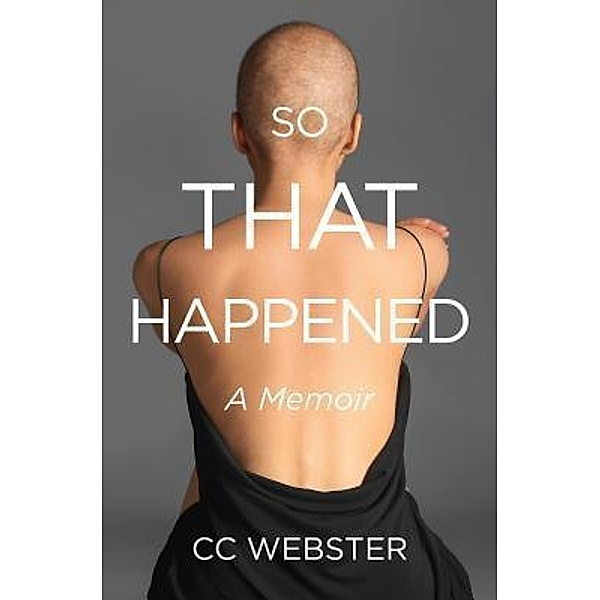 So, That Happened, Cc Webster