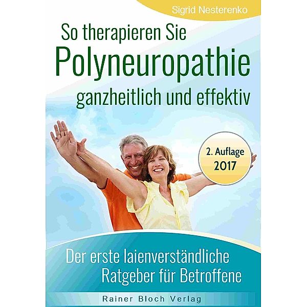 So therapieren Sie Polyneuropathie ganzheitlich und effektiv, Sigrid Nesterenko