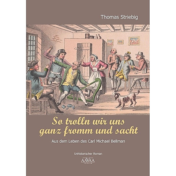 So trolln wir uns ganz fromm und sacht, Thomas Striebig