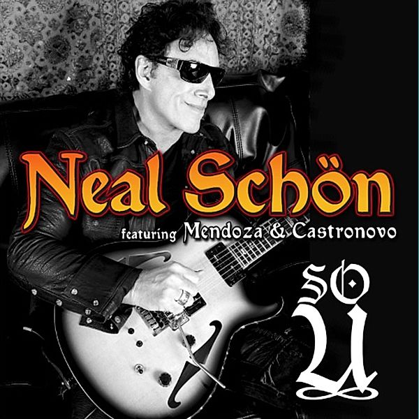 So U, Neal Schon, Mendoza & Castronovo