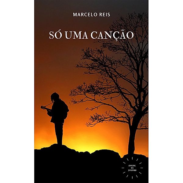 Só uma Canção, Marcelo Reis