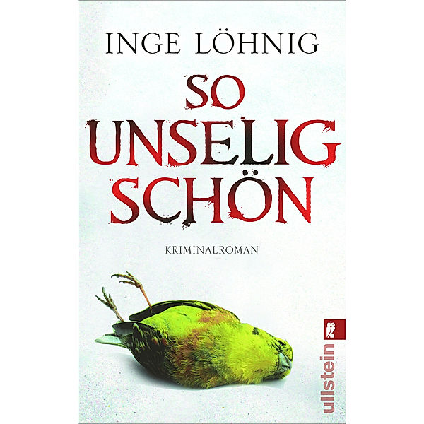 So unselig schön / Kommissar Dühnfort Bd.3, Inge Löhnig