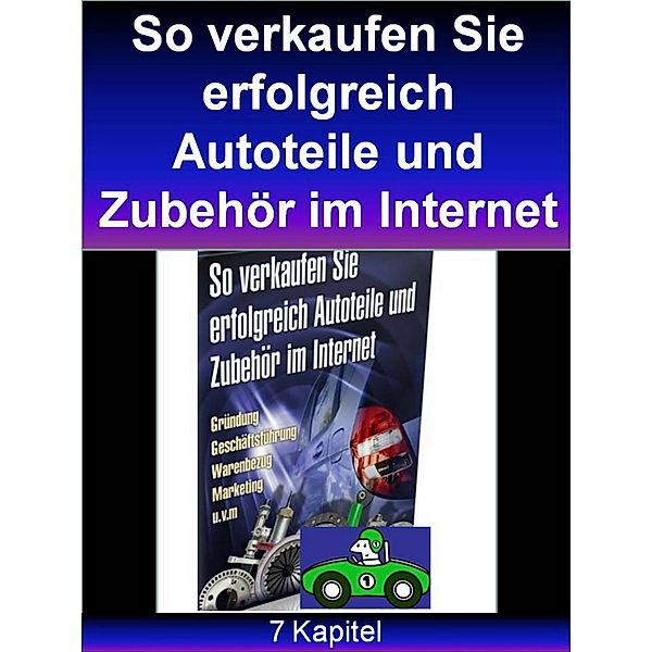 So verkaufen Sie erfolgreich Autoteile und Zubehör im Internet, Markus Wilde