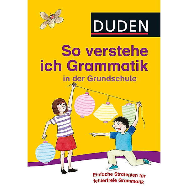 So verstehe ich Grammatik in der Grundschule, Ulrike Holzwarth-Raether, Ute Müller-Wolfangel