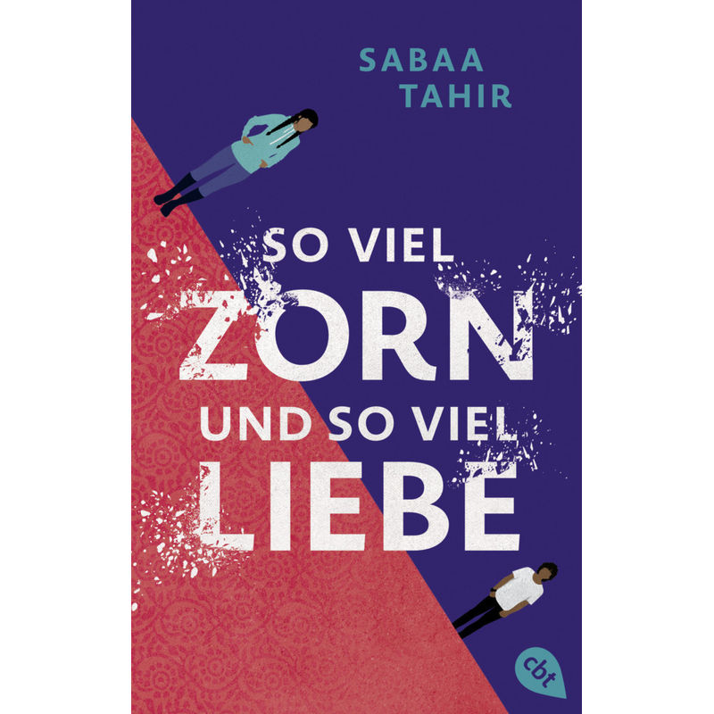 Image of So Viel Zorn Und So Viel Liebe - Sabaa Tahir, Taschenbuch