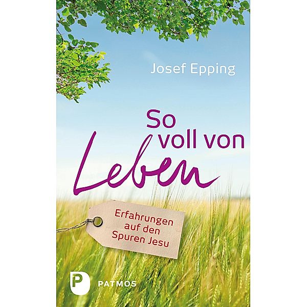 So voll von Leben, Josef Epping