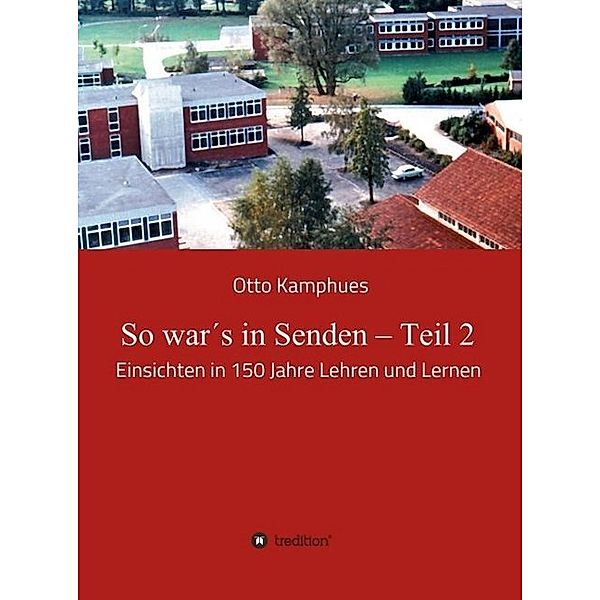 So war's in Senden - Teil 2, Otto Kamphues