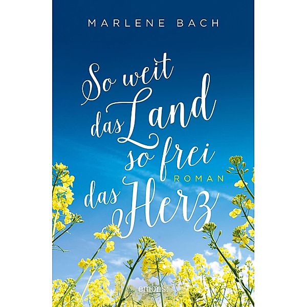 So weit das Land, so frei das Herz, Marlene Bach