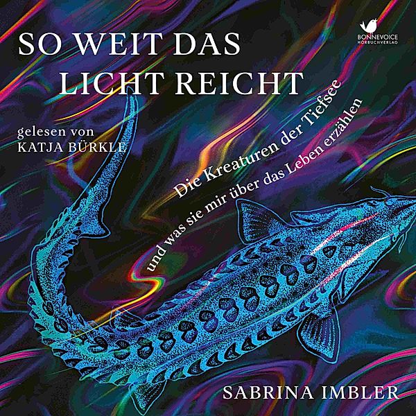 So weit das Licht reicht, Sabrina Imbler