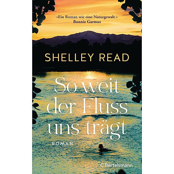 So weit der Fluss uns trägt, Shelley Read