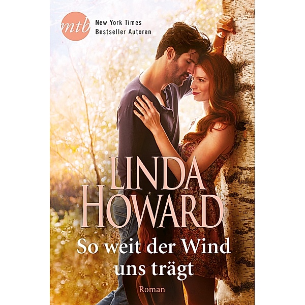 So weit der Wind uns trägt, Linda Howard