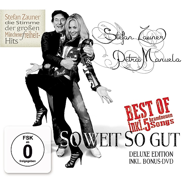 So weit so gut - Best Of inkl. 5 brandneuer Songs (Deluxe Edition), Stefan Zauner & Manuela Petra