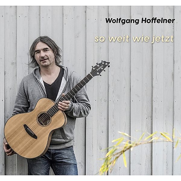 So Weit Wie Jetzt, Wolfgang Hoffelner
