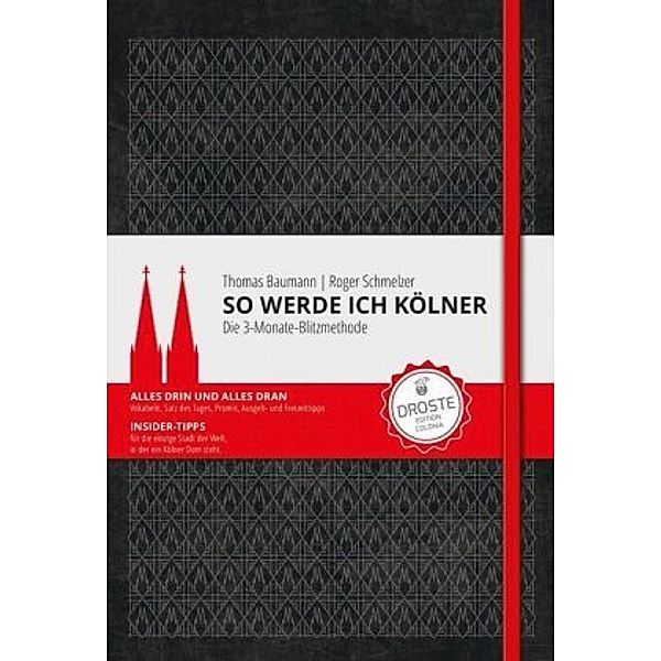 So werde ich Kölner, Thomas Baumann, Roger Schmelzer