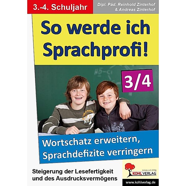 So werde ich Sprachprofi!, 3.-4. Schuljahr, Reinhold Zinterhof, Andreas Zinterhof