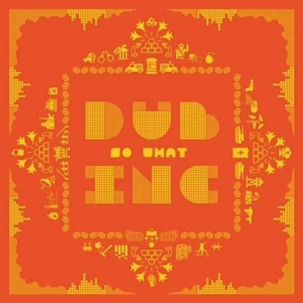 So What (Vinyl), Dub Inc.