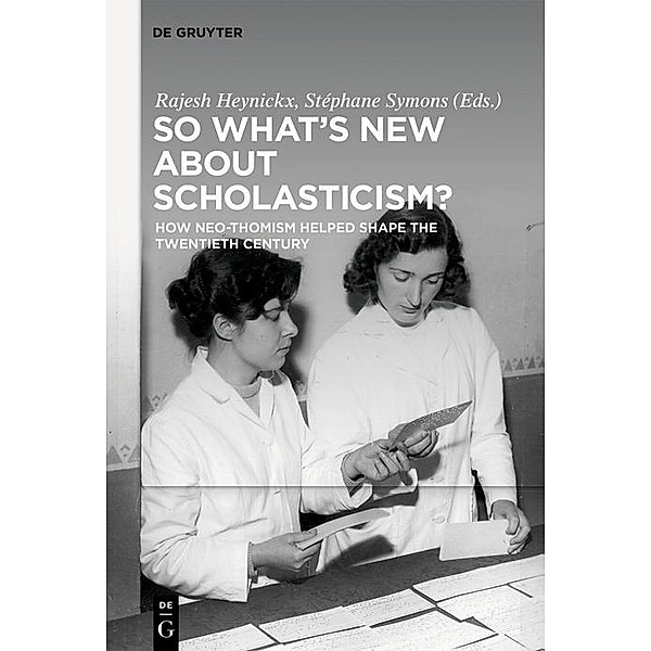 So What's New About Scholasticism?