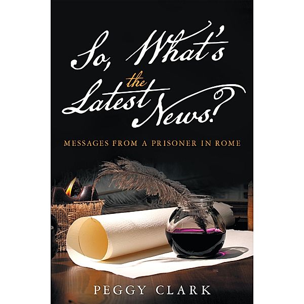 So, What's the Latest News?, Peggy Clark