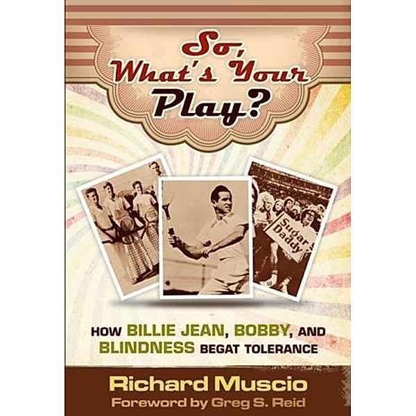So, What's Your Play?, Richard Muscio