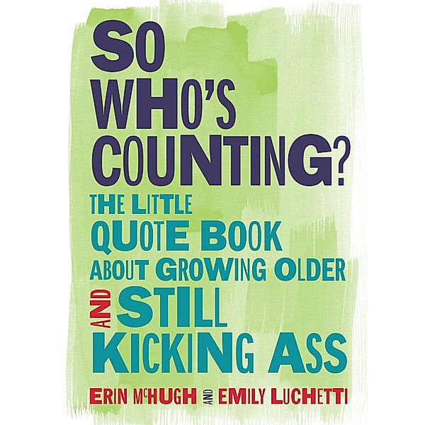 So Who's Counting?, Erin McHugh, Emily Luchetti