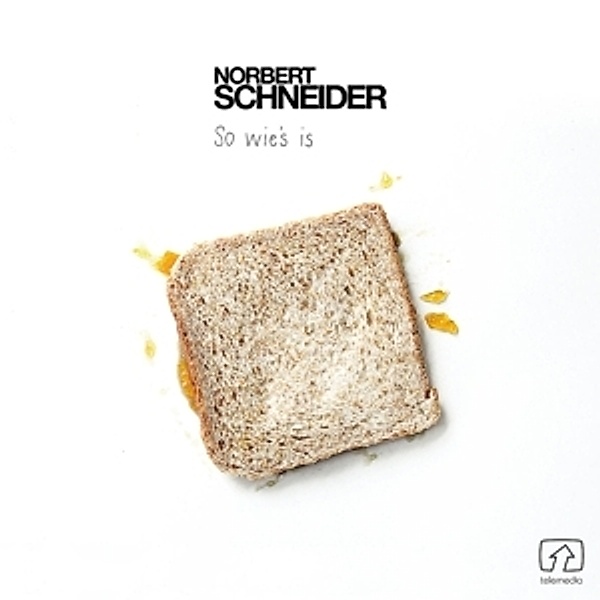 So wie's is, Norbert Schneider