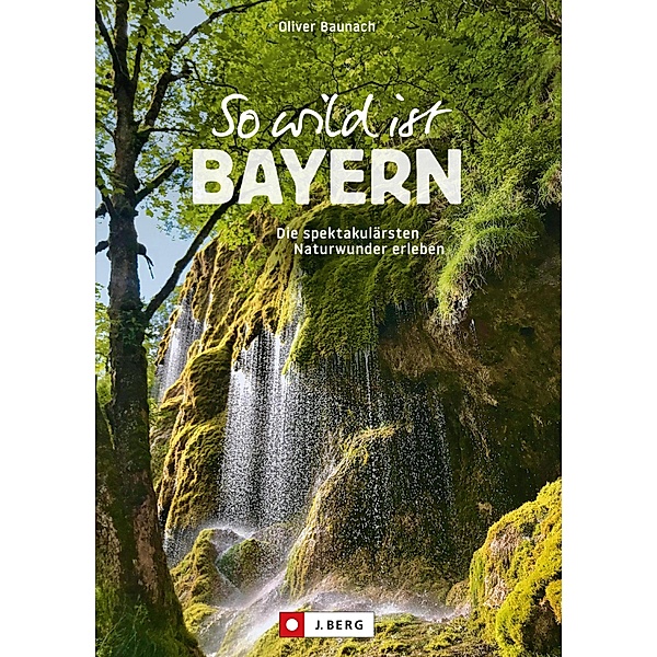 So wild ist Bayern, Oliver Baunach
