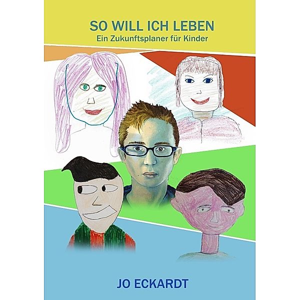 So will ich leben., Jo Eckardt