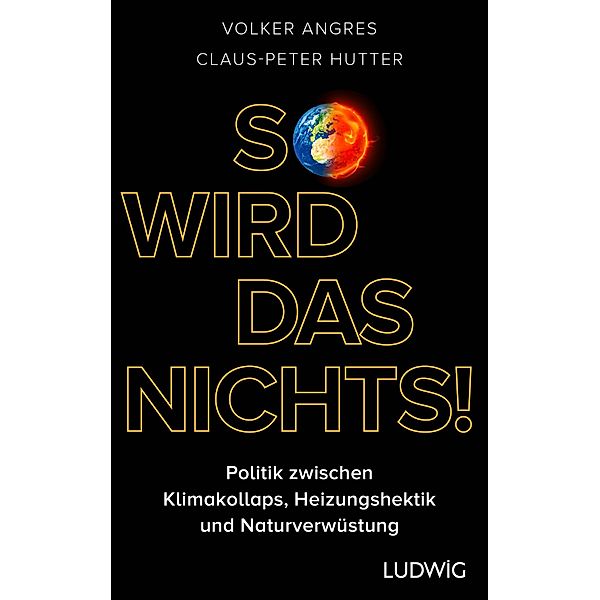 So wird das nichts!, Volker Angres, Claus-Peter Hutter