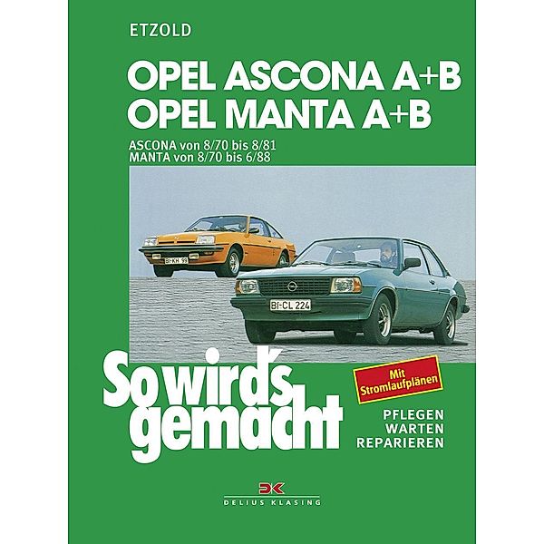 So wirds gemacht Opel Ascona, Rüdiger Etzold