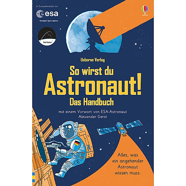 So wirst du Astronaut! Das Handbuch, Louie Stowell