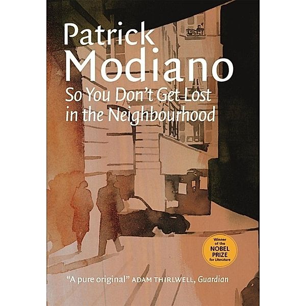 So You Don't Get Lost in the Neighbourhood, Patrick Modiano